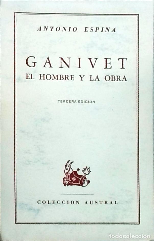 Libros: Ganivet. El hombre y la obra - Antonio Espina: