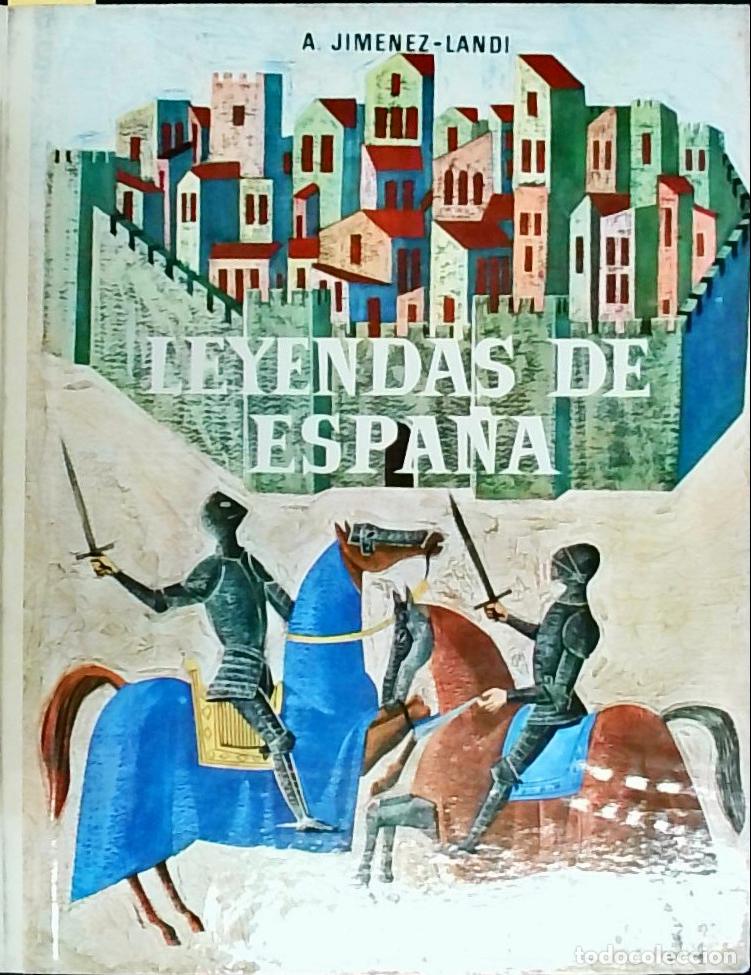 Libros: Leyendas de Espa&ntilde;a - Antonio Jim&eacute;nez Landi: - Foto 1
