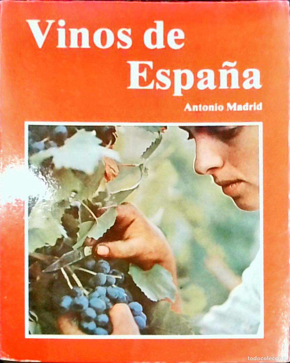 Libros: Vinos de Espa&ntilde;a - Antonio Madrid: - Foto 1