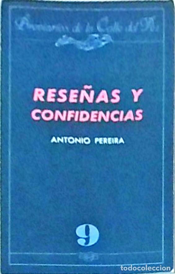 books: Rese&ntilde;as y confidencias - Antonio Pereira: