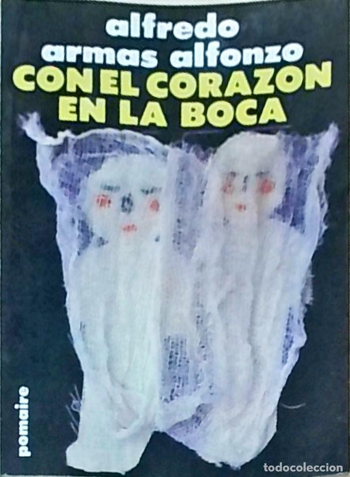 Libros: Con el coraz&oacute;n en la boca - ARMAS ALFONZO, Alfredo: - Foto 1