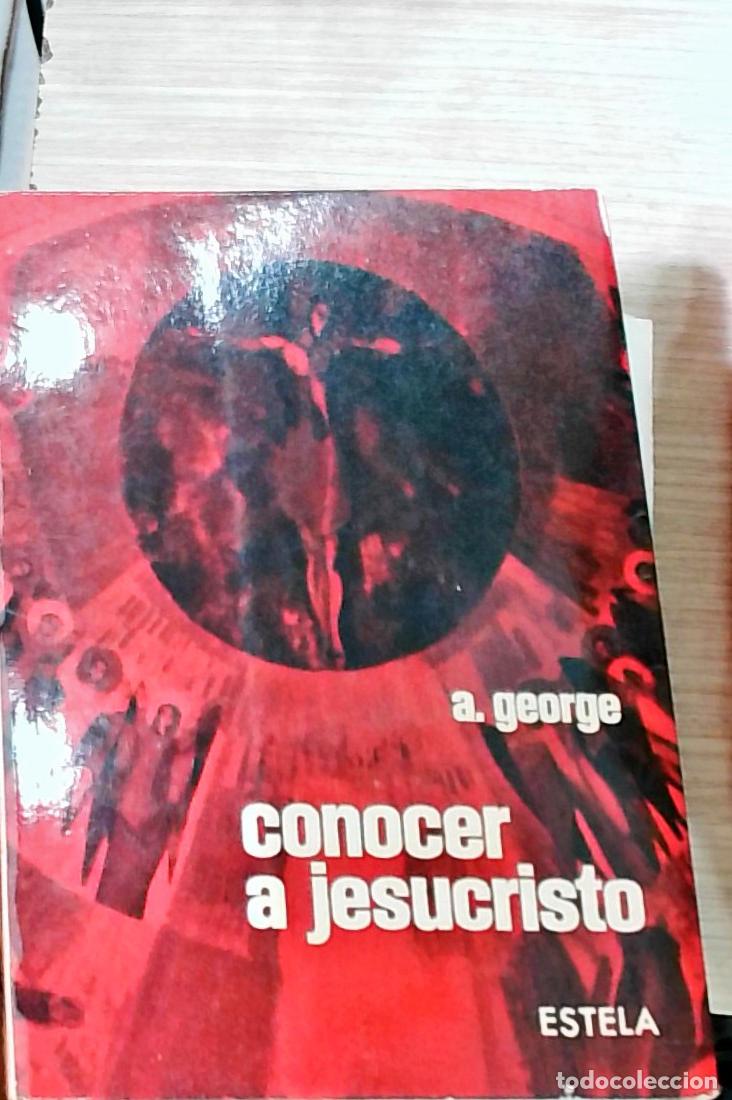 Libri di seconda mano: Conocer a Jesucristo - Augustin George: