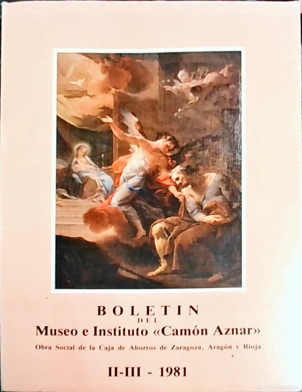 B&uuml;cher: Bolet&iacute;n del Museo e Instituto &laquo;Cam&oacute;n Aznar&raquo; N.&ordm; II-III - Autores Varios: