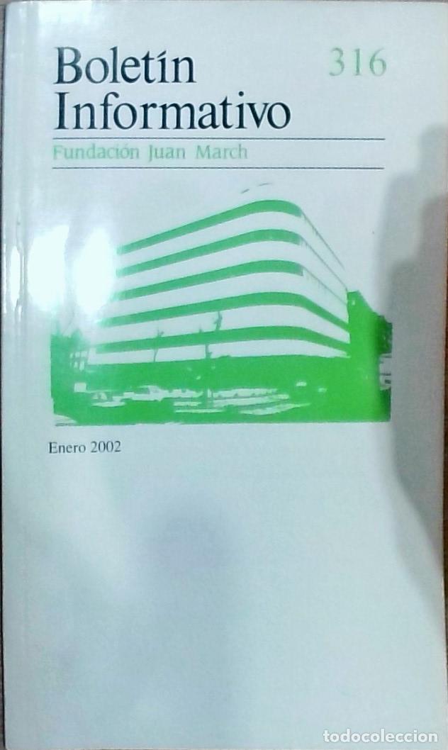 B&uuml;cher: Bolet&iacute;n Informativo Fundaci&oacute;n Juan March N&ordm; 316, Enero - Autores Varios: