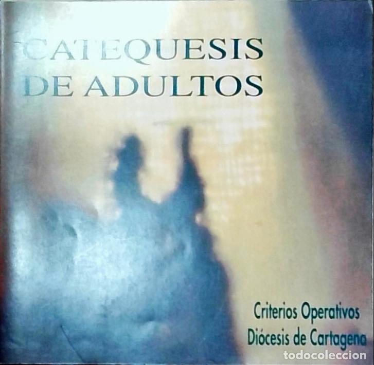 books: Catequesis de adultos: Criterios operativos - Autores Varios: