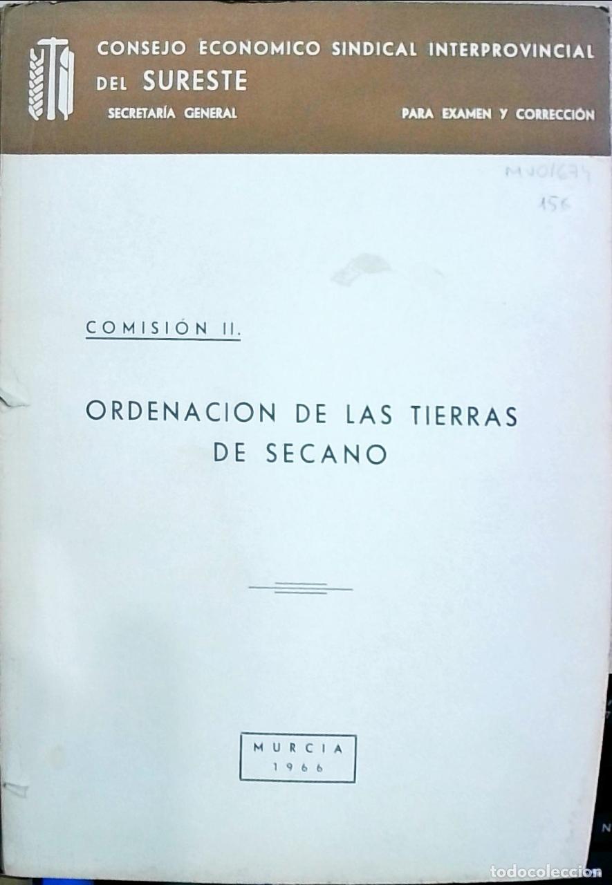 books: Comisi&oacute;n II. Ordenaci&oacute;n de las tierras de secano - Autores Varios:
