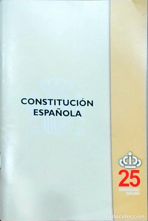 books: Constituci&oacute;n Espa&ntilde;ola: 25 aniversario 1978-2003 - Autores Varios: