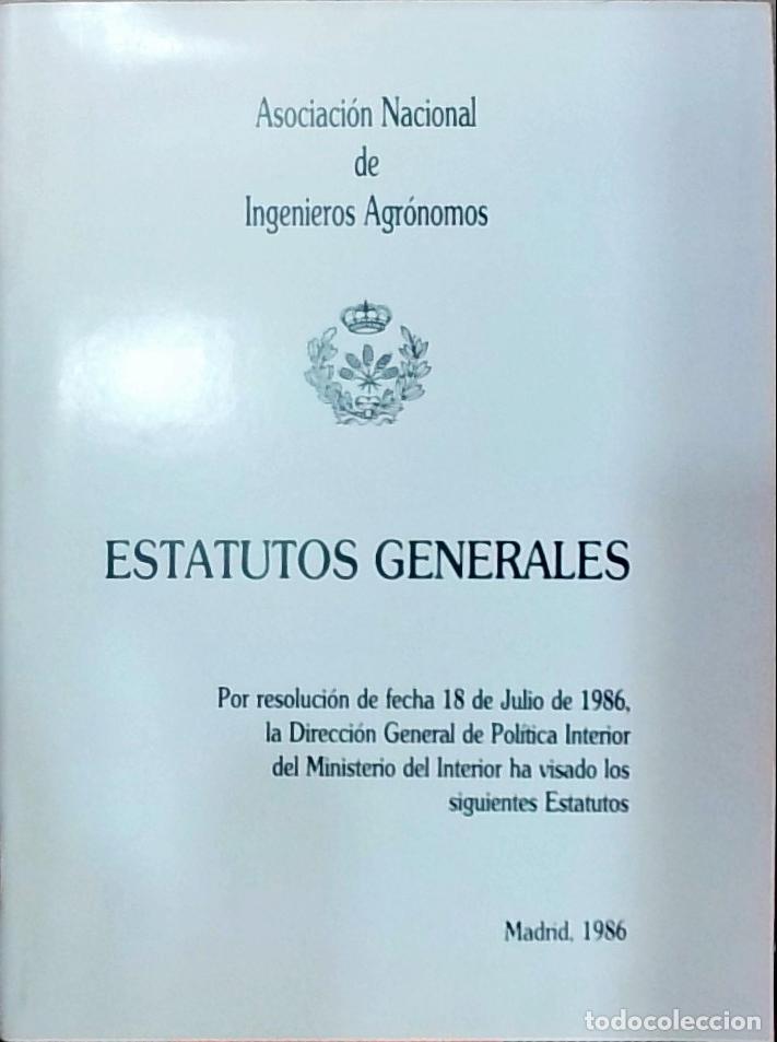 B&uuml;cher: Estatutos Generales por resoluci&oacute;n de fecha 18 de Julio de 1986&hellip; - Autores Varios: