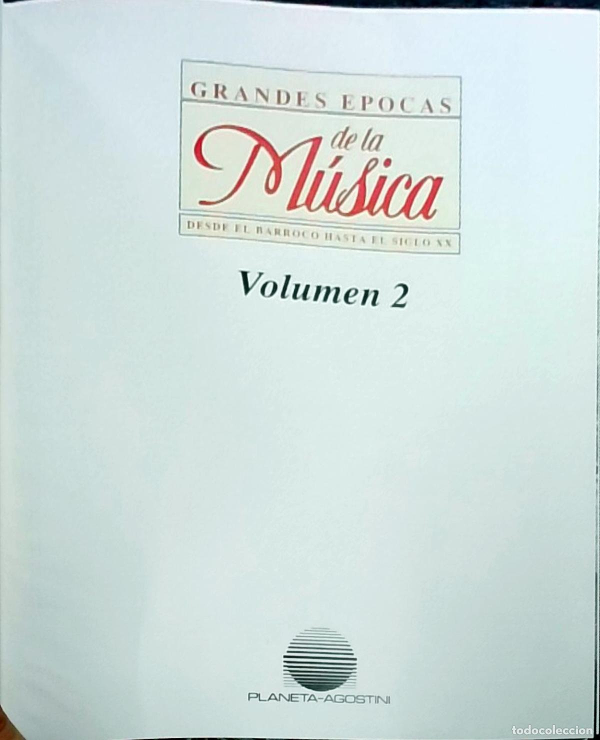 Libros: Grandes &Eacute;pocas de la M&uacute;sica. Volumen 2: Desde el Barroco hasta el siglo XX - Autores Varios: