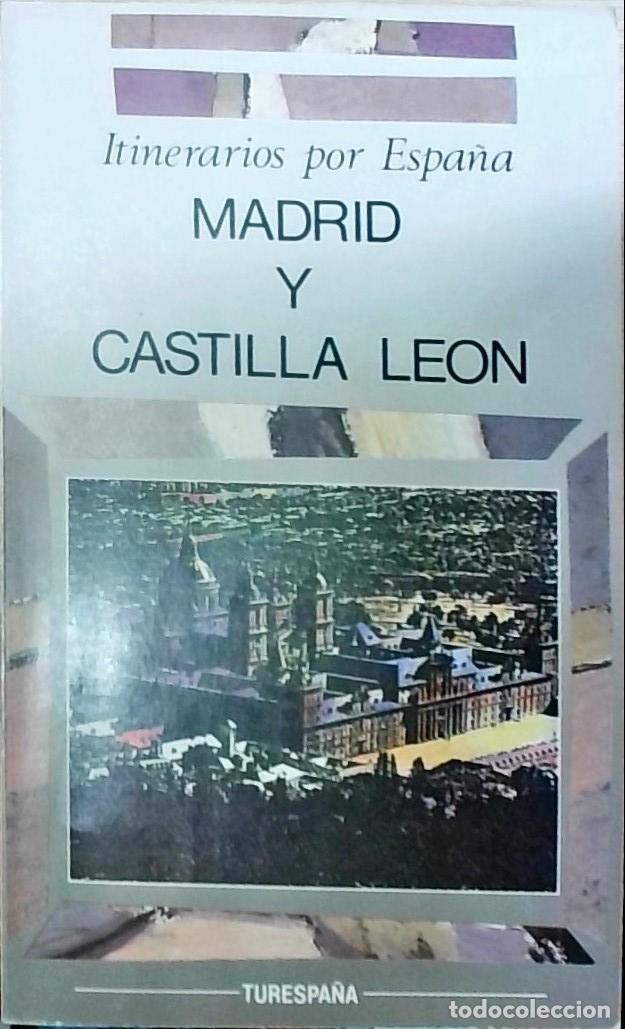 Libri di seconda mano: Itinerarios por Espa&ntilde;a. Madrid y Castilla Le&oacute;n - Autores Varios: