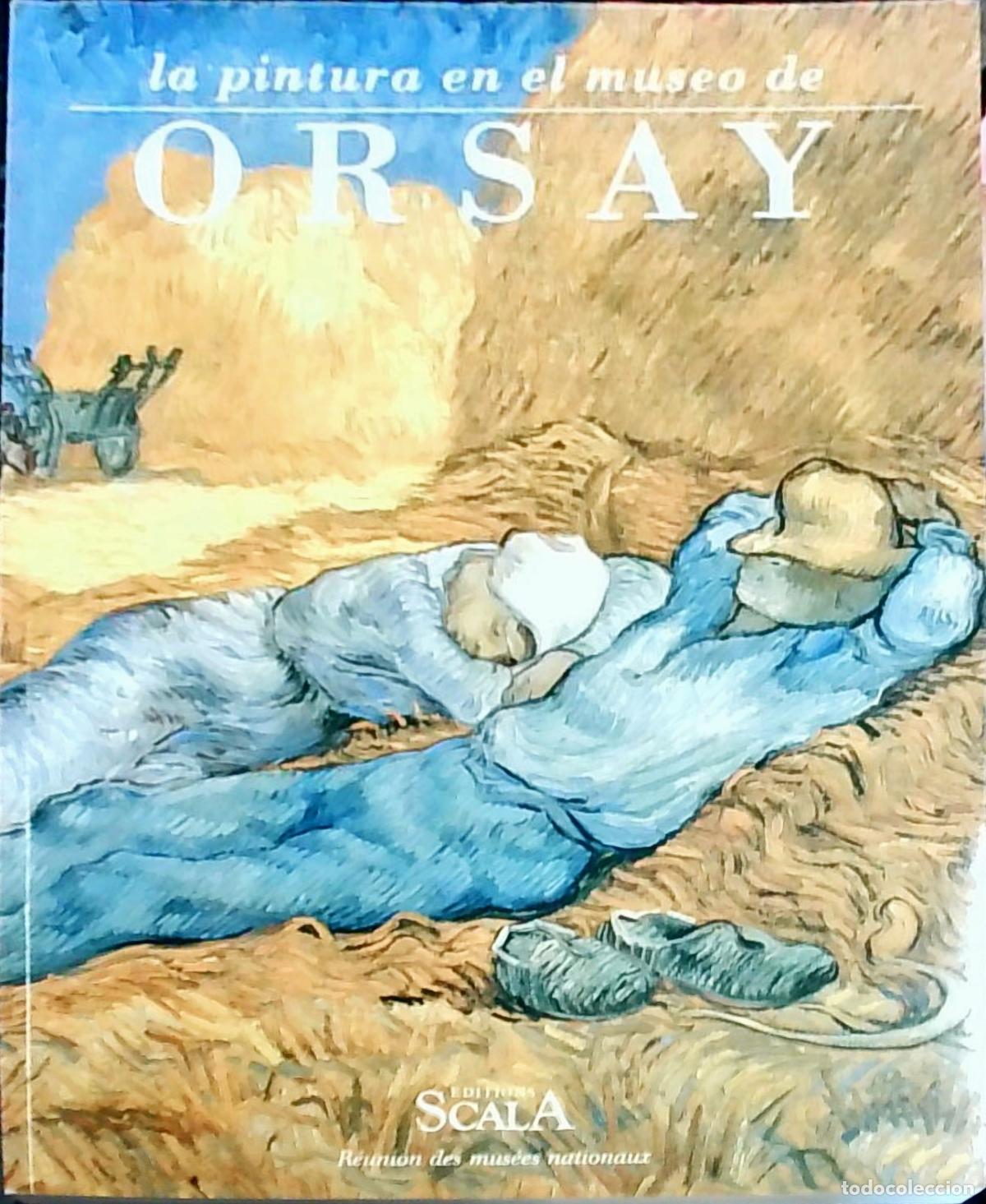 Livres: La pintura en el museo de Orsay - Autores Varios: