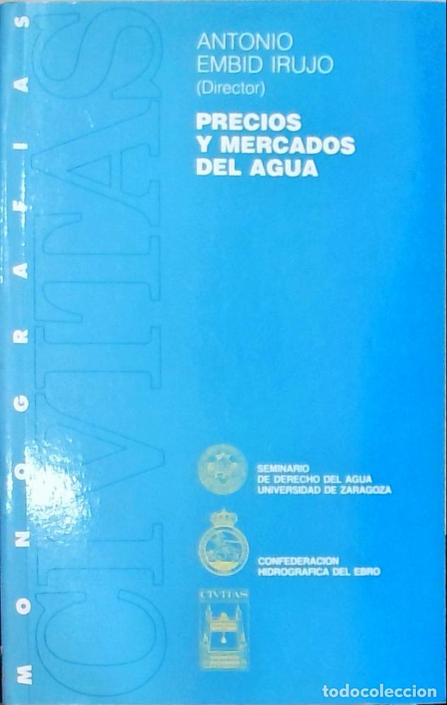 Livros em segunda m&atilde;o: Precios y mercados del agua - Autores Varios: