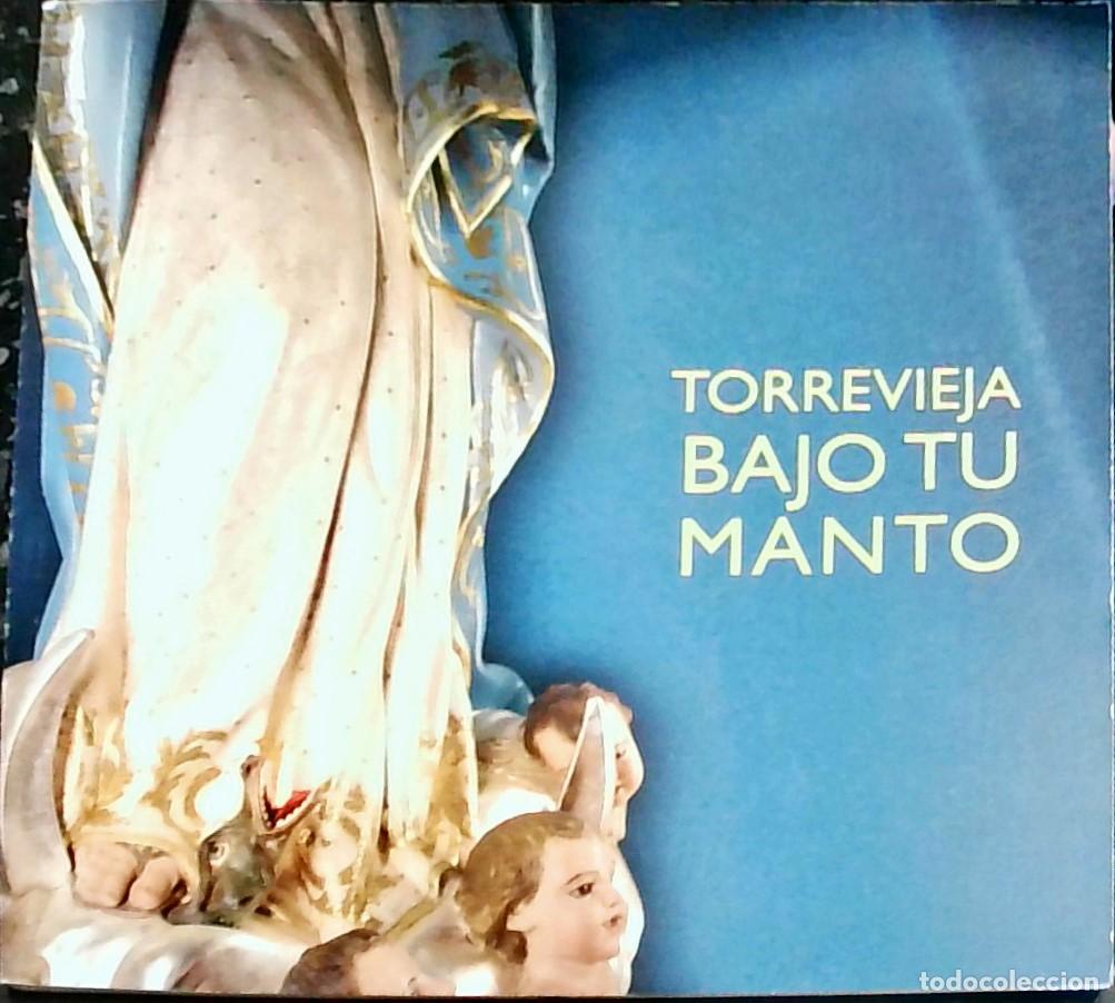 Livros em segunda m&atilde;o: Torrevieja bajo tu manto - Autores Varios: