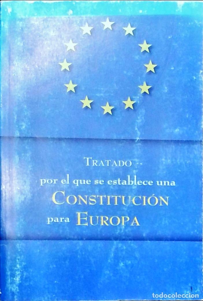 Livros em segunda m&atilde;o: Tratado por el que se establece una Constituci&oacute;n para Europa - Autores Varios: