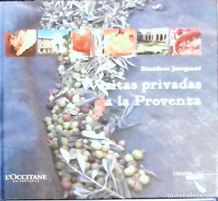 Libros: Visitas privadas a la Provenza - B&eacute;n&eacute;dicte Jourgeaud: