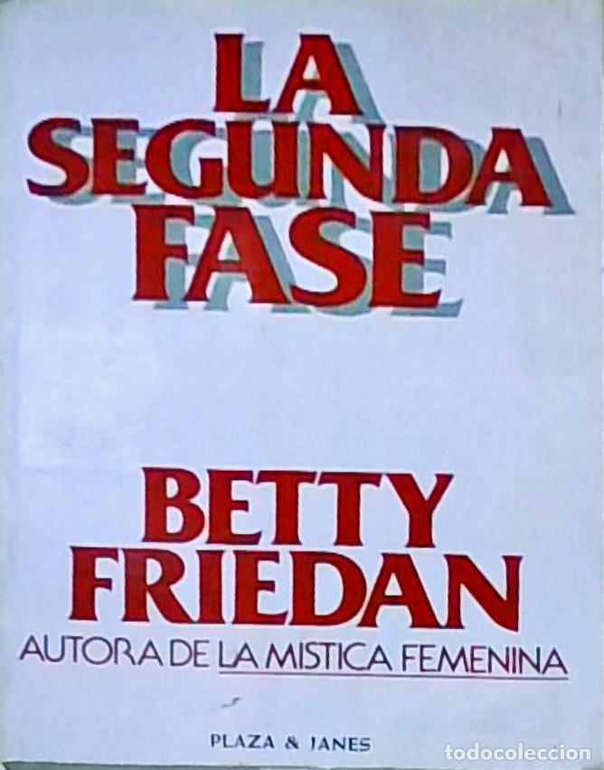 Libros: La segunda fase - Betty Friedan: