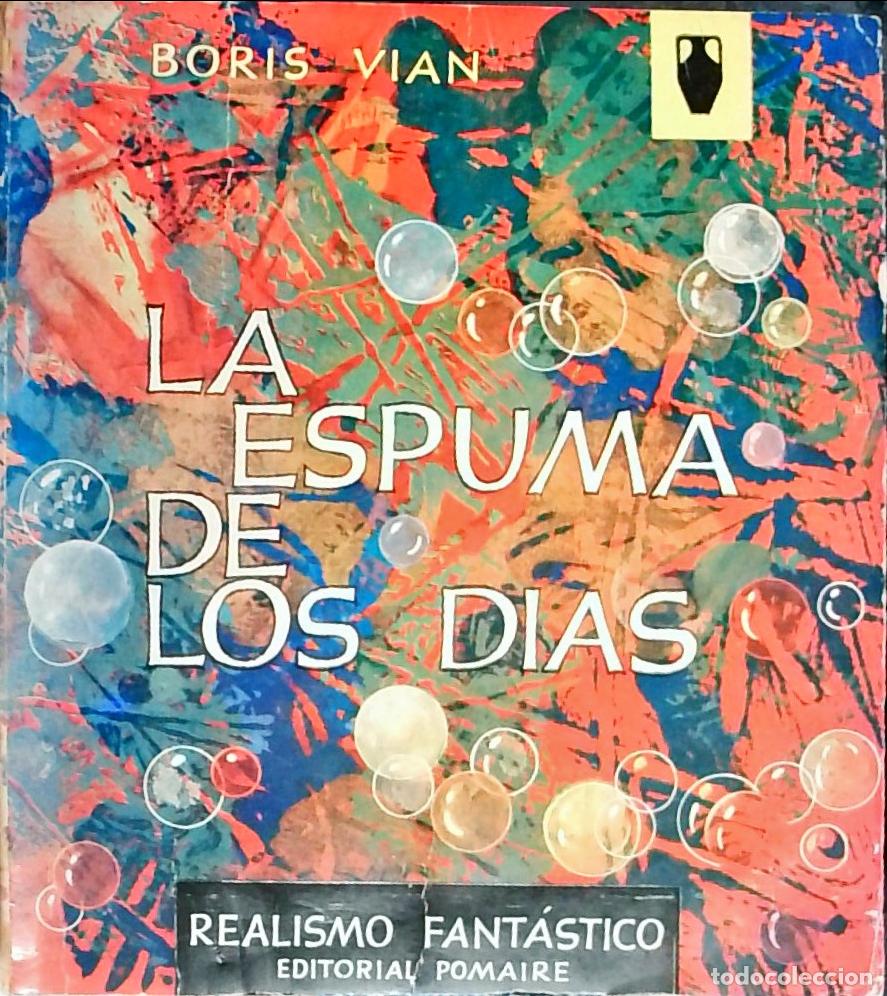 Libros: La espuma de los d&iacute;as - Boris Vian: - Foto 1