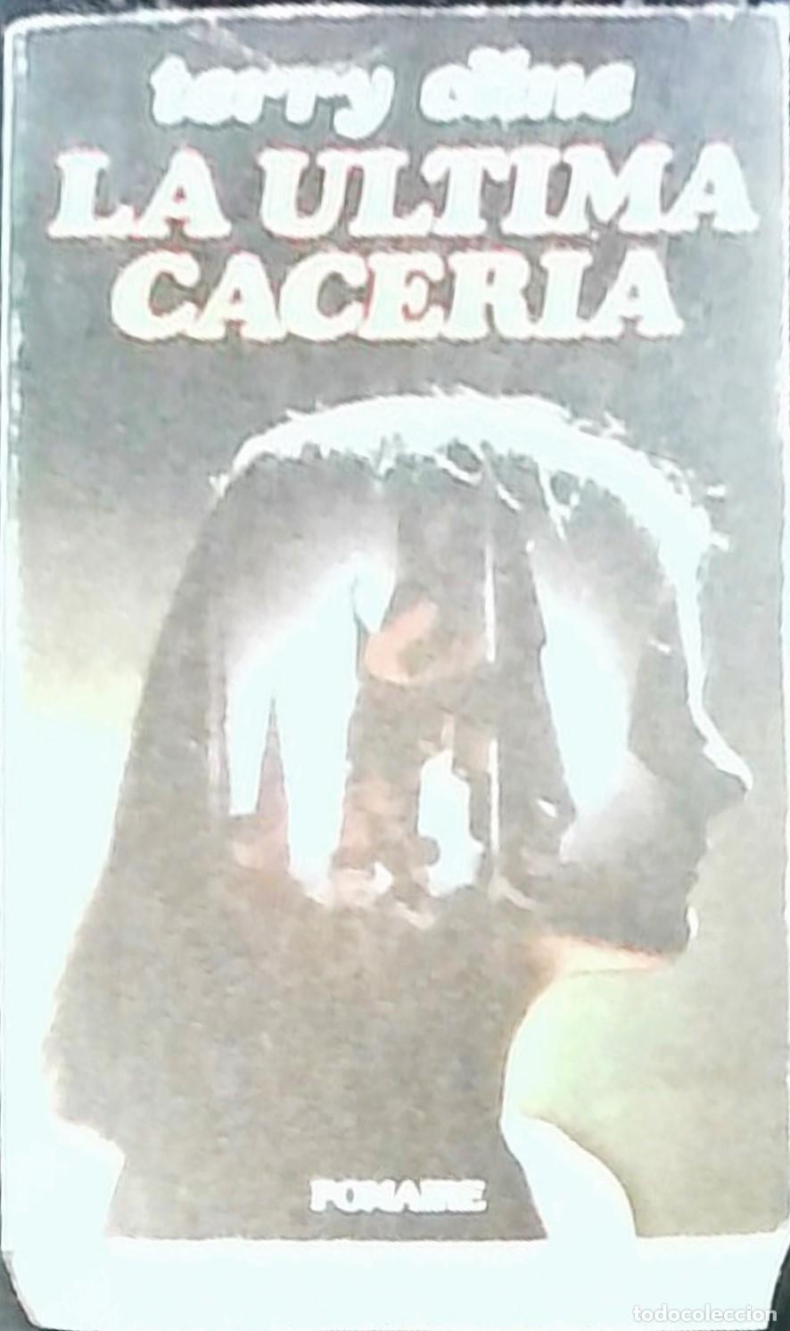 Libros: La &uacute;ltima cacer&iacute;a - C. Terry Cline Jr.: - Foto 1