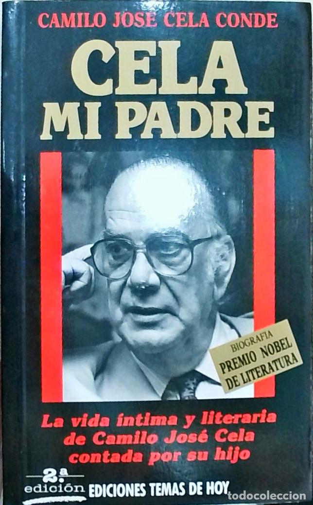 Libri di seconda mano: Cela, mi padre - Camilo Jos&eacute; Cela Conde: