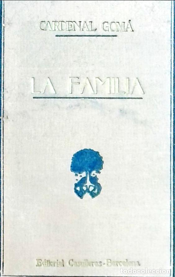 Libri di seconda mano: La Familia - Cardenal Gom&aacute;:
