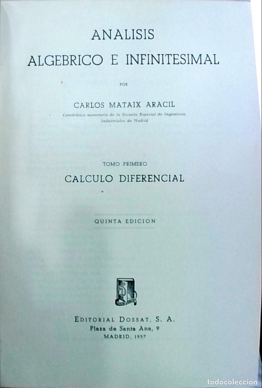 B&uuml;cher: An&aacute;lisis algebraico e infinitesimal. Tomo primero: C&aacute;lculo diferencial - Carlos Mataix Aracil: