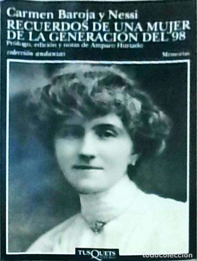 Libri di seconda mano: Recuerdos de una mujer de la generaci&oacute;n del 98 - Carmen Baroja y Nessi: