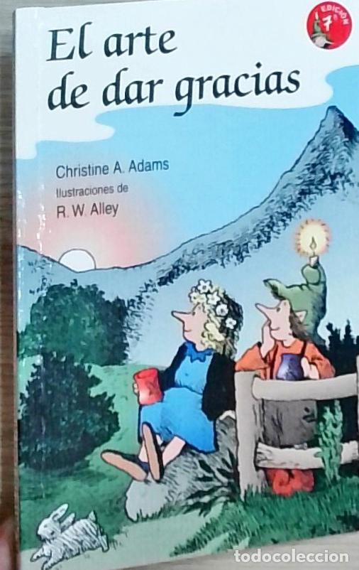 B&uuml;cher: El arte de dar gracias - Christine A. Adams:
