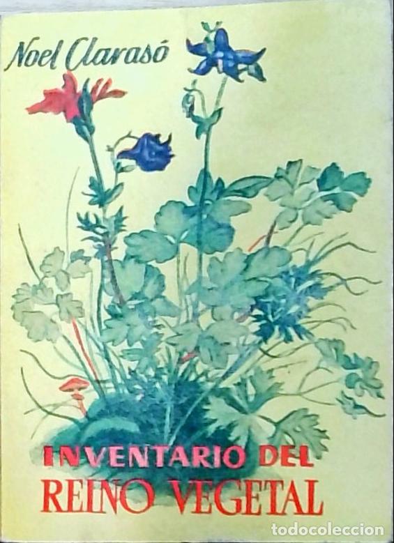 books: Inventario del reino vegetal - Claras&oacute;, Noel: