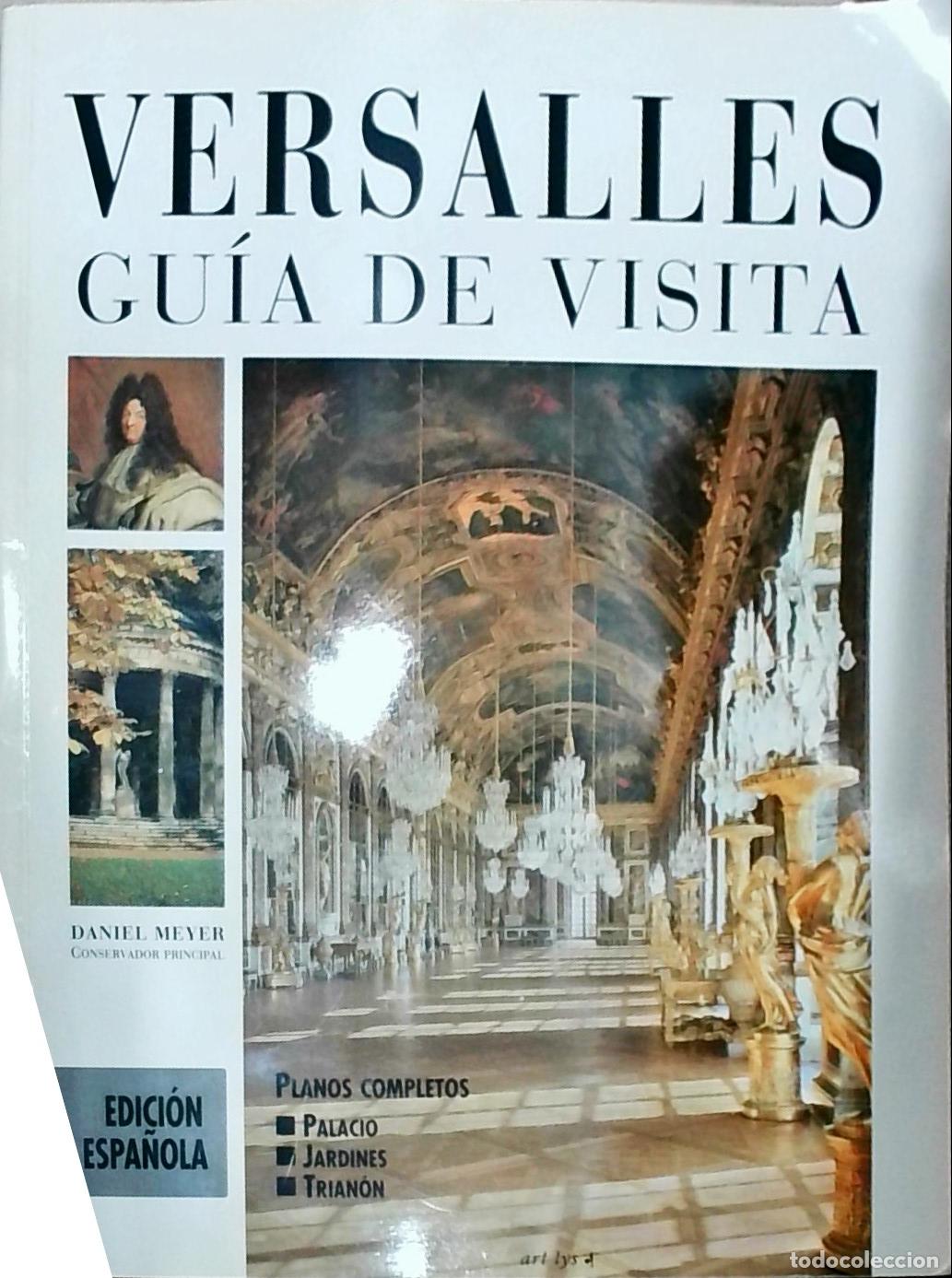 Libros: Versalles: Gu&iacute;a de visita - Daniel Meyer: - Foto 1