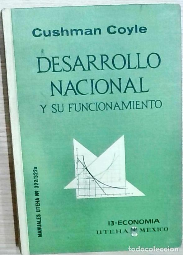 B&uuml;cher: Desarrollo nacional y su funcionamiento: Estudio de como la ciencia y la tecnolog&iacute;a occidentales pu