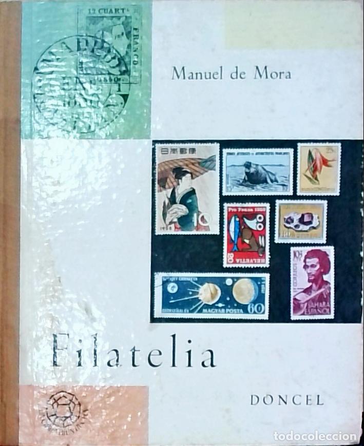 Libros: Filatelia - De Mora, Manuel: - Foto 1
