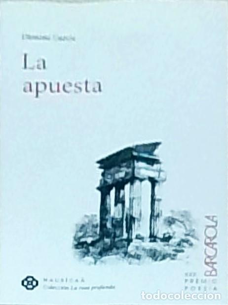 B&uuml;cher: La apuesta - Dionisia Garc&iacute;a: