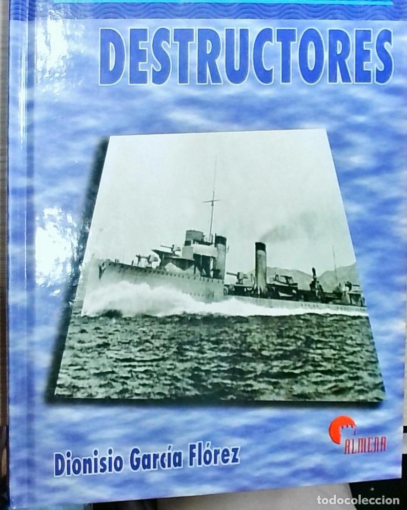 Livros em segunda m&atilde;o: Buques de la Guerra Civil Espa&ntilde;ola: Destructores - Dionisio Garc&iacute;a Fl&oacute;rez: