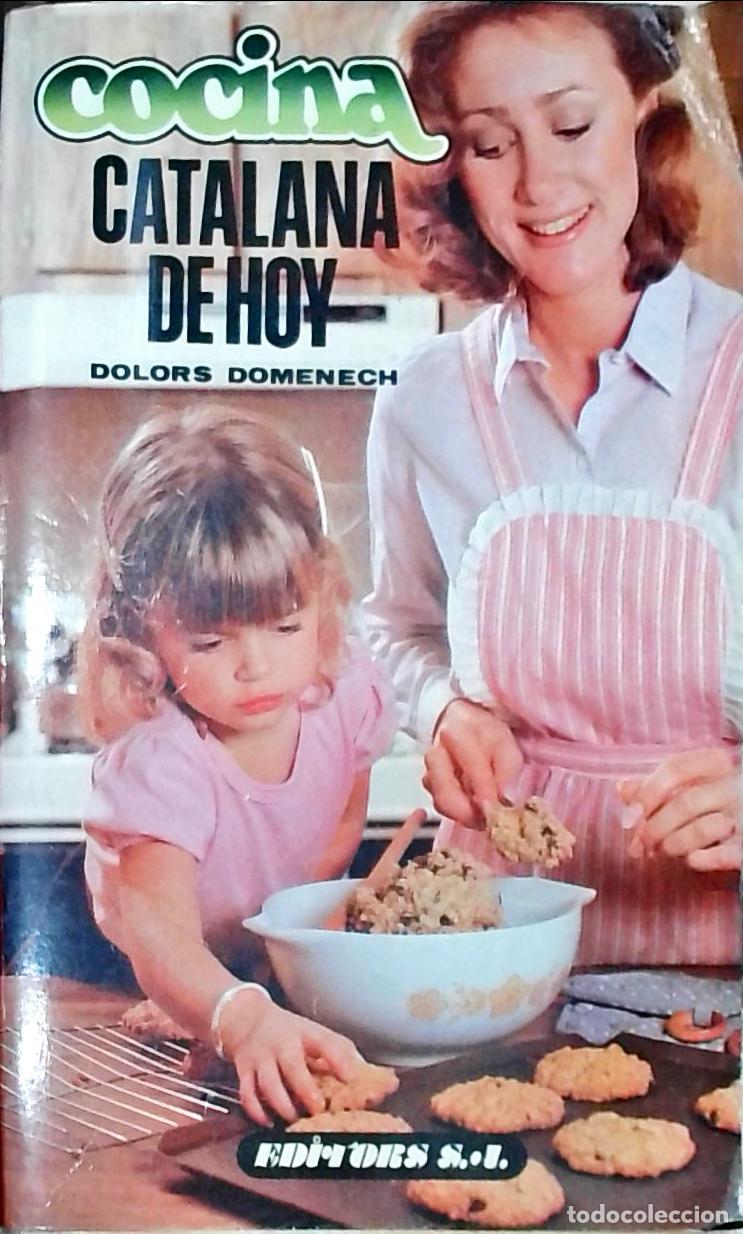 Libros: Cocina catalana de hoy - Dolors Dom&egrave;nech: - Foto 1