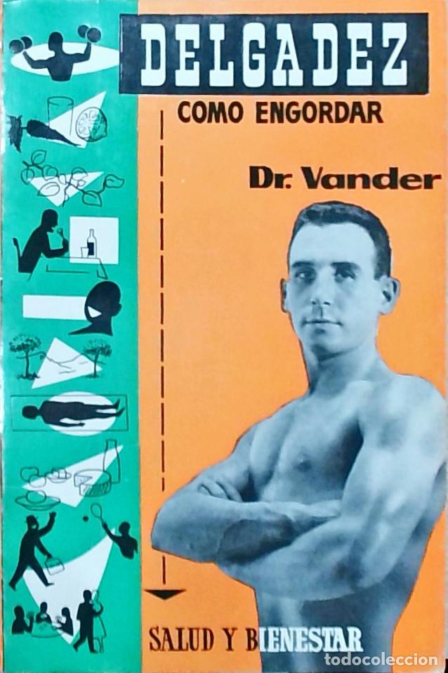 B&uuml;cher: Delgadez: como engordar - Dr. Adri&aacute;n Vander: