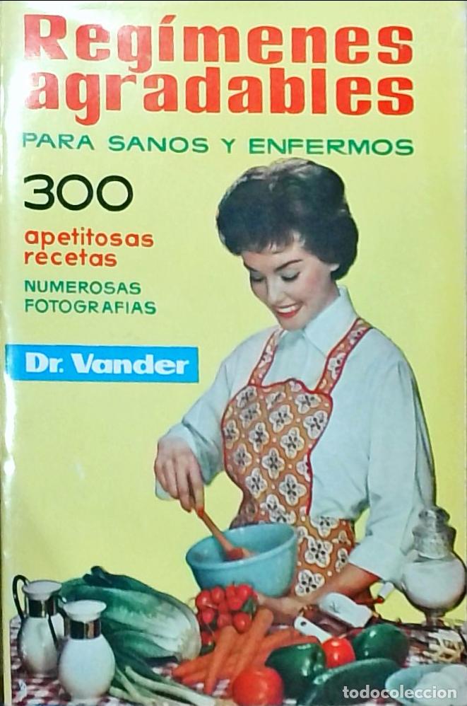 B&uuml;cher: Reg&iacute;menes agradables para sanos y enfermos. 300 apetitosas recetas - Dr. Adri&aacute;n Vander: