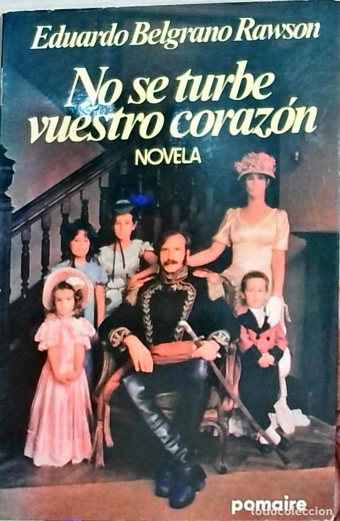 Livres: No se turbe vuestro coraz&oacute;n - Eduardo Belgrano Rawson: