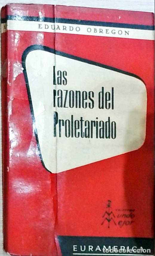 Livres: Las razones del Proletariado - Eduardo Obreg&oacute;n:
