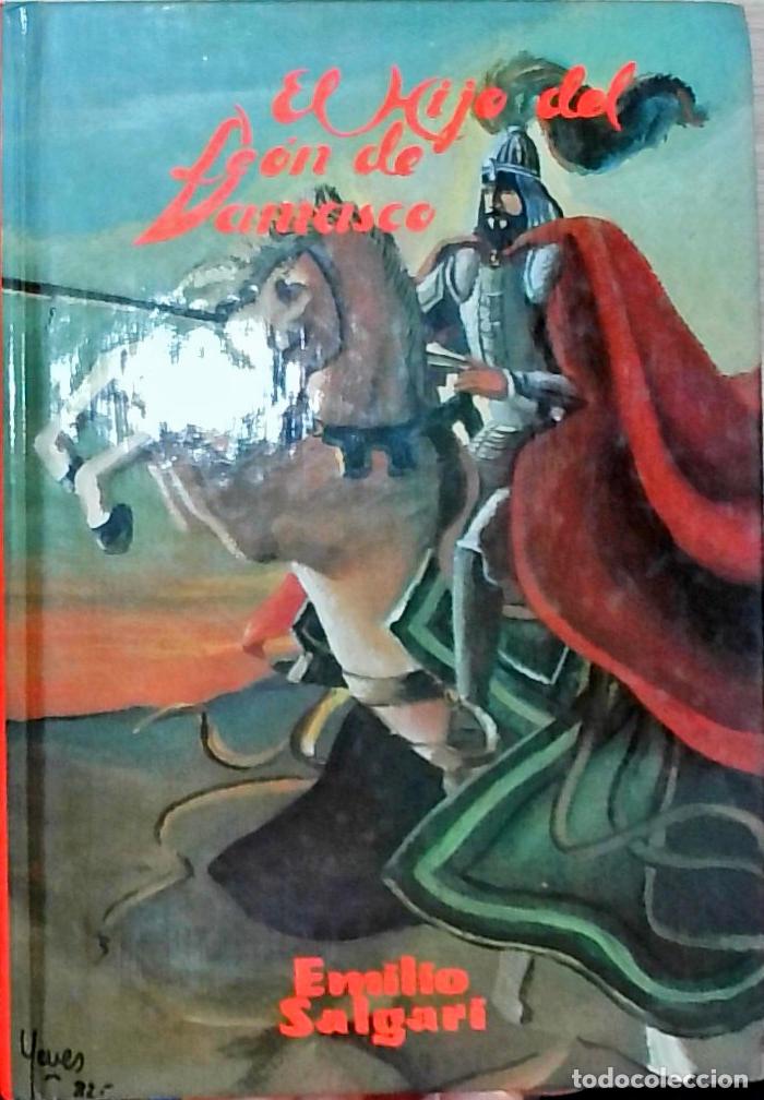Libros: El hijo del le&oacute;n de Damasco - Emilio Salgari: - Foto 1