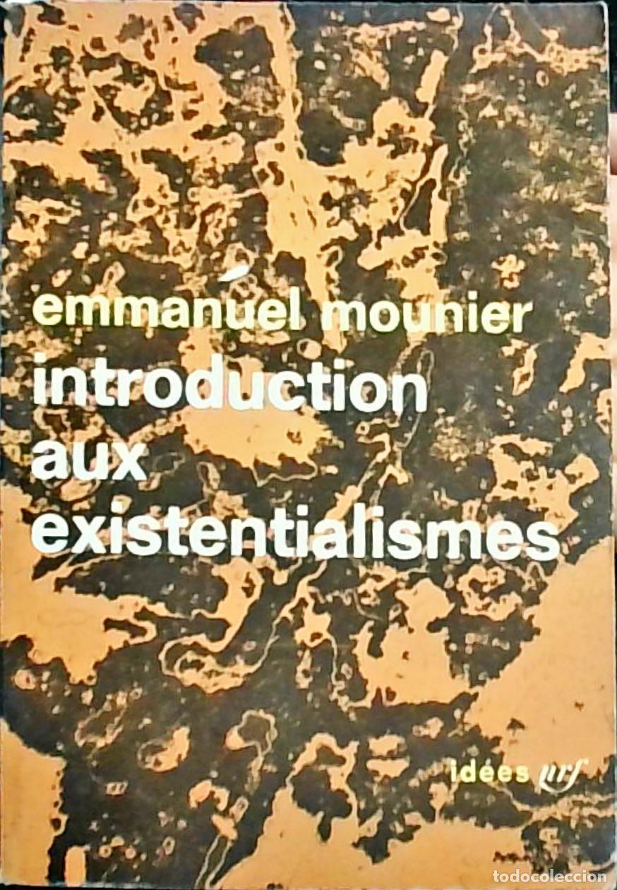 Libros: Introduction aux existentialismes - Emmanuel Mounier: - Foto 1
