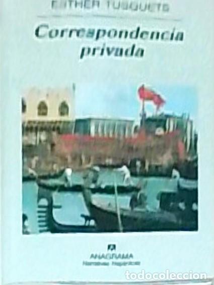 Libros: Correspondencia privada - Esther Tusquets: - Foto 1