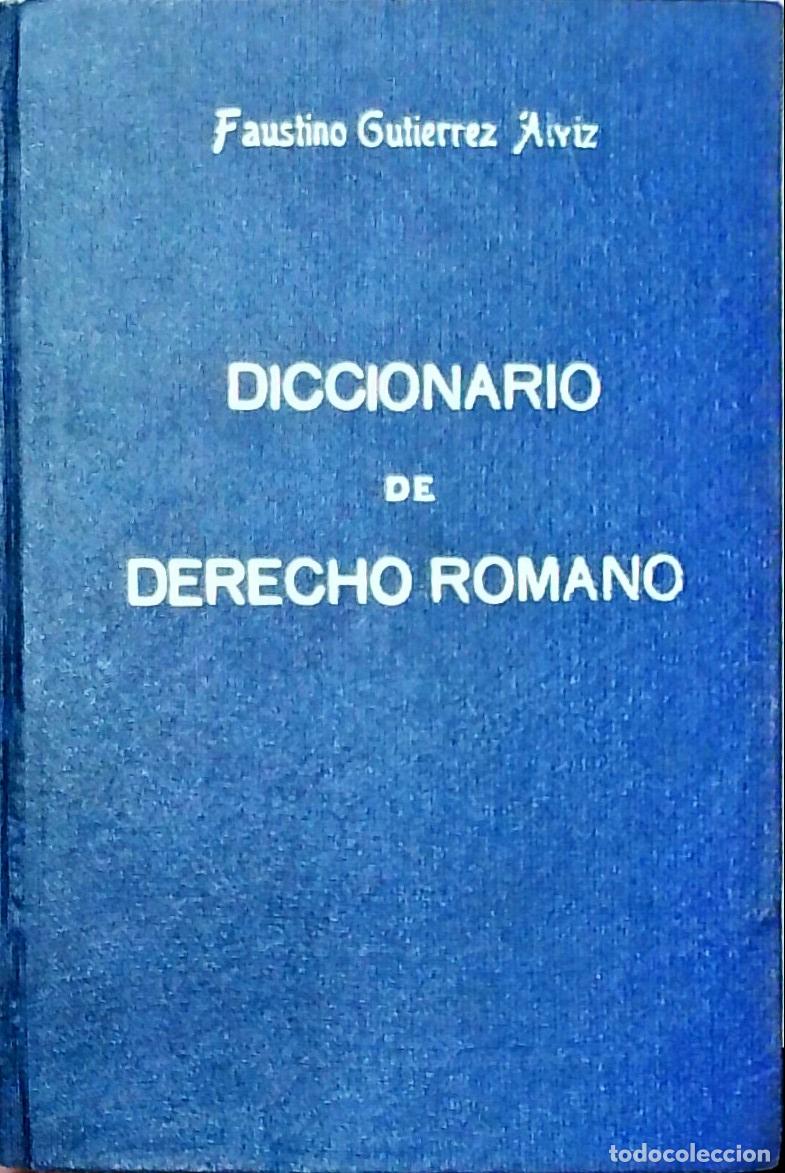 B&uuml;cher: Diccionario de Derecho Romano - Faustino Guti&eacute;rrez Alviz y Armario: