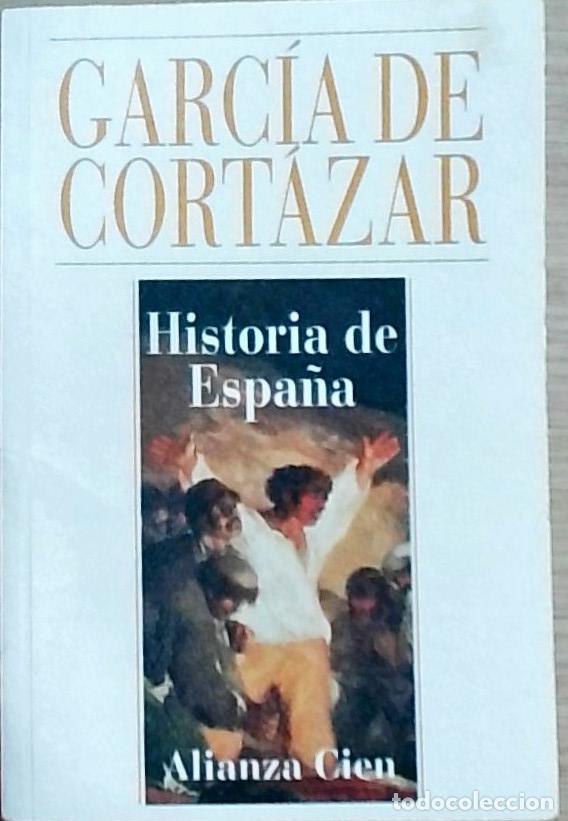 B&uuml;cher: Historia de Espa&ntilde;a - Fernando Garc&iacute;a de Cort&aacute;zar y Jos&eacute; Manuel Gonz&aacute;lez Vesga: