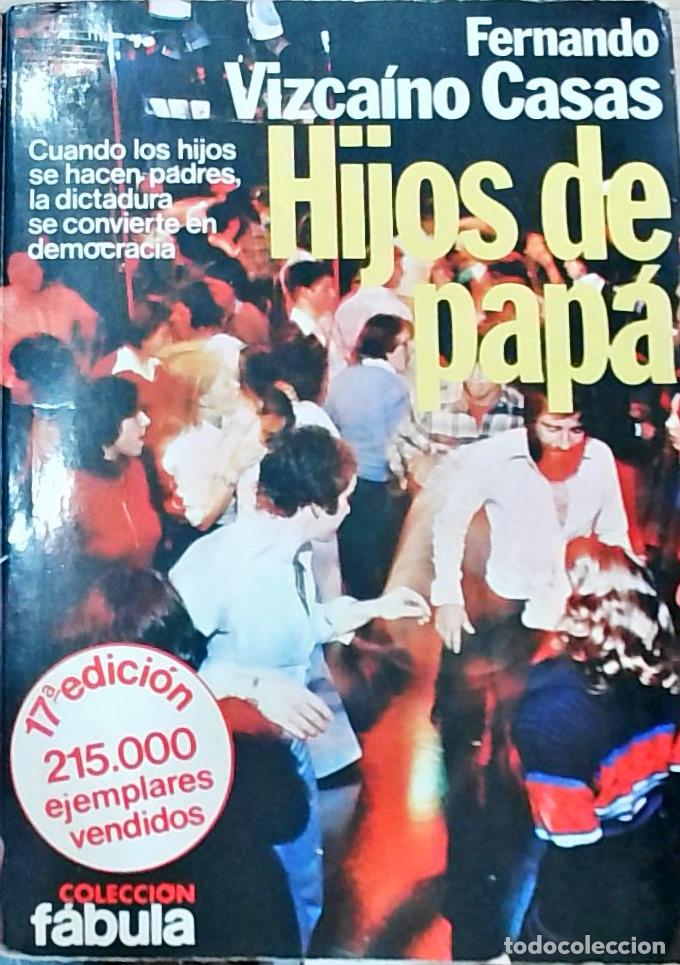 books: Hijos de pap&aacute; - Fernando Vizca&iacute;no Casas: