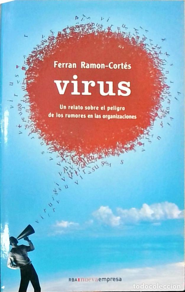 Libros: Virus: Un relato sobre el peligro de los rumores en las organizaciones - Ferran Ramon Cort&eacute;s: