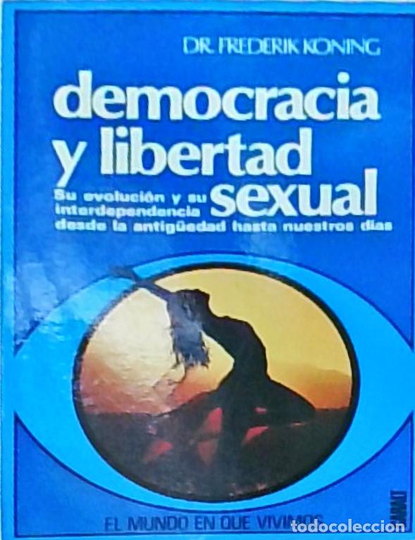 Livres: Democracia y libertad sexual - Frederik Koning: