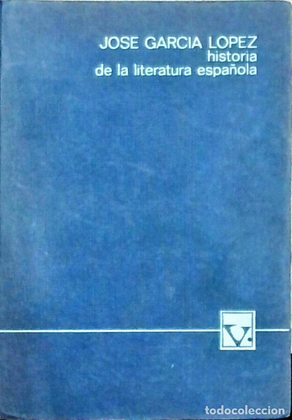 B&uuml;cher: Historia de la literatura espa&ntilde;ola - Garc&iacute;a L&oacute;pez, Jos&eacute;: