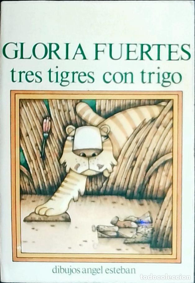 B&uuml;cher: Tres tigres con trigo - Gloria Fuertes: