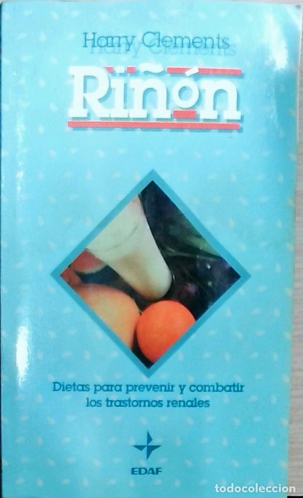 Livros em segunda m&atilde;o: Ri&ntilde;&oacute;n: Dietas para prevenir y combatir los trastornos renales - Harry Clements: