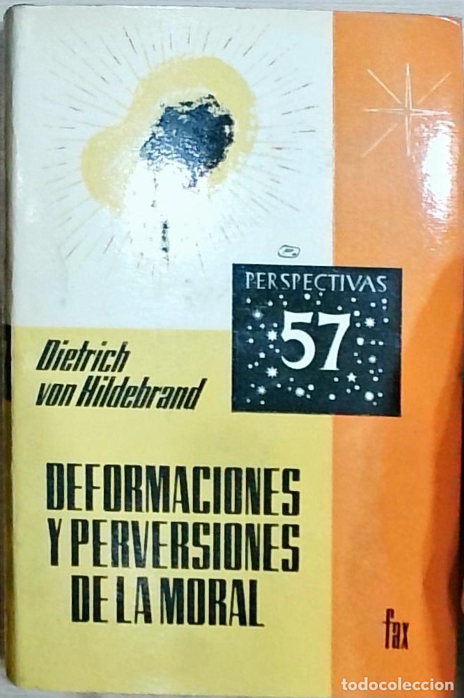 Livros em segunda m&atilde;o: Deformaciones y perversiones de la moral - Hildebrand, Dietrich von y Jourdain, Alice: